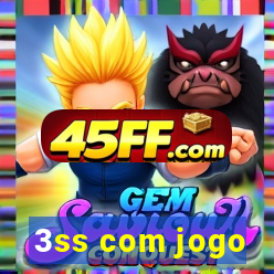 3ss com jogo